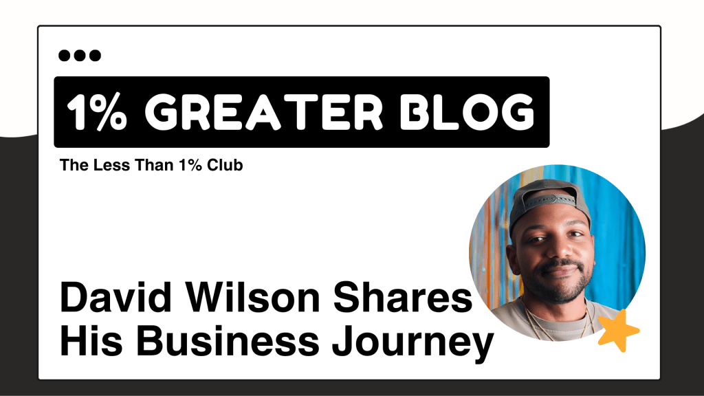 David Wilson Shares His Business Journey: From Free Agent to&nbsp;Agency